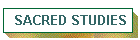 SACRED STUDIES